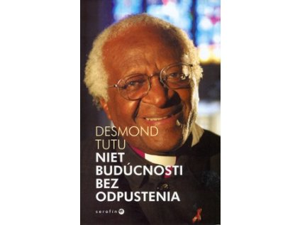 Niet budúcnosti bez odpustenia