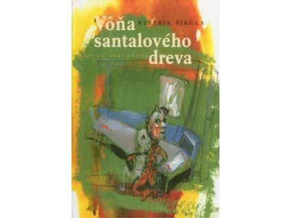 Vôňa santalového dreva (Stav Nová)