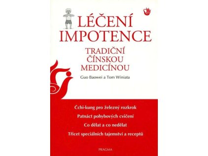 Léčení impotence tradiční čínskou medicínou (Stav Nová)