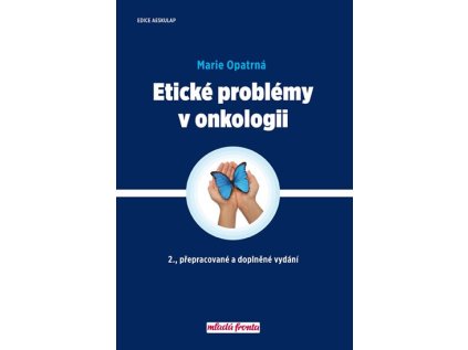 Etické problémy v onkologii (Stav Nová)