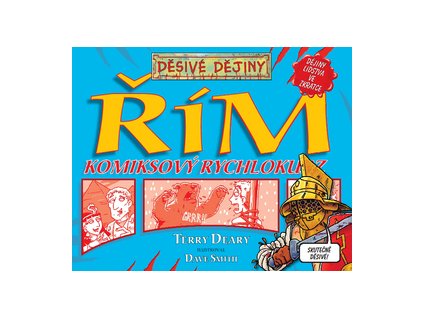 Děsivé dějiny Řím (Stav Nová - lehce poškozená)