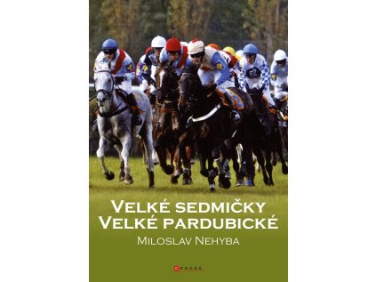 Velké sedmičky Velké pardubické (Stav Nová - lehce poškozená)