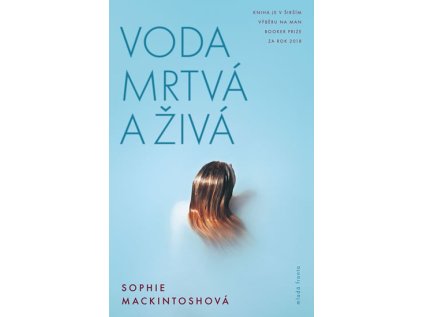 Voda mrtvá a živá (Stav Nová - lehce poškozená)