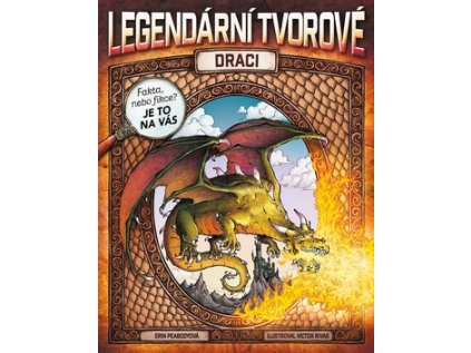 Legendární tvorové Draci (Stav Nová)