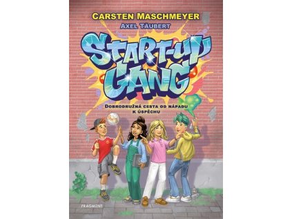 Start-up gang (Stav Nová)