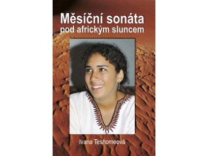 Měsíční sonáta pod africkým sluncem (Stav Nová - lehce poškozená)