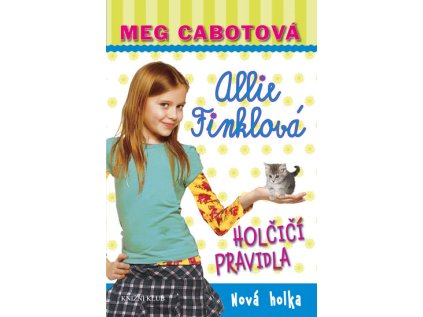 Holčičí pravidla 2: Allie Finklová - Nová holka (Stav Nová - lehce poškozená)