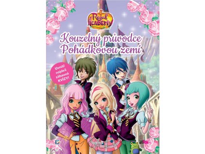 Regal Academy - Kouzelný průvodce Pohádkovou zemí (Stav Nová)