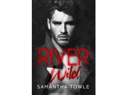 River Wild (Stav Nová)