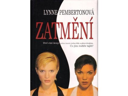 Zatmění (Stav Nová - lehce poškozená)