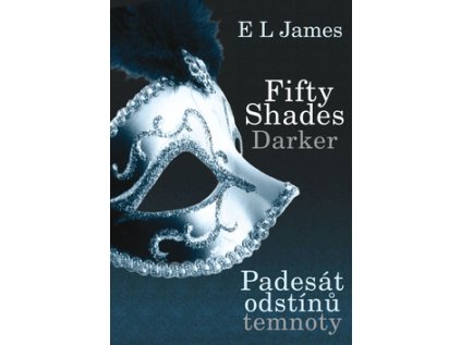 Fifty Shades Darker: Padesát odstínů temnoty (Stav Nová - lehce poškozená)