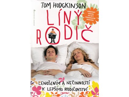 Líný rodič (Stav Nová - lehce poškozená)