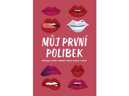 Můj první polibek (Stav Použité zboží - jako nová)