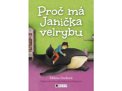 Proč má Janička velrybu (Stav Nová - lehce poškozená)