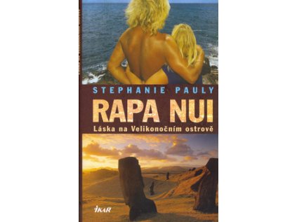Rapa Nui Láska na velikonočním ostrově (Stav Nová - lehce poškozená)
