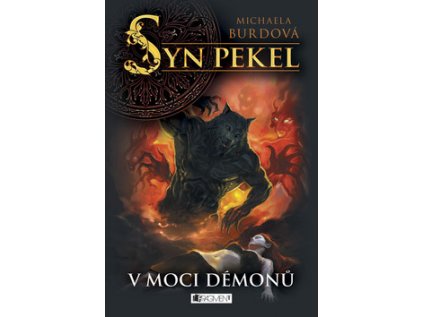 Syn pekel – V moci démonů (Stav Nová - lehce poškozená)
