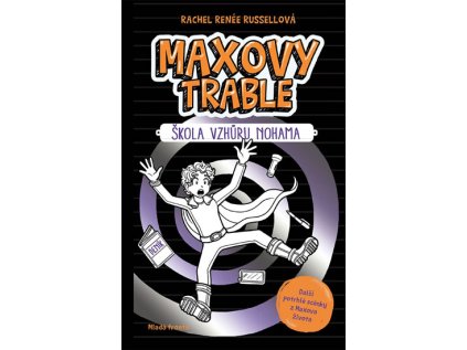 Maxovy trable 2 - Škola vzhůru nohama