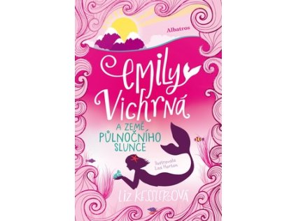 Emily Vichrná a země půlnočního slunce (Stav Použité zboží - běžné opotřebení)
