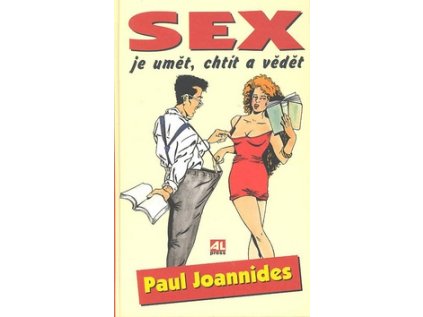 Sex je umět, chtít a vědět (Stav Použité zboží - jako nová)