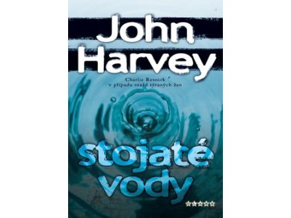 Stojaté vody (Stav Nová - lehce poškozená)