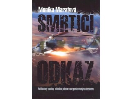 Smrtící odkaz (Stav Nová - lehce poškozená)