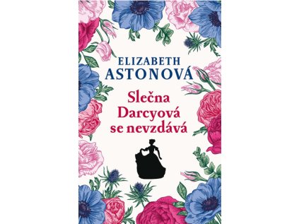 Slečna Darcyová se nevzdává