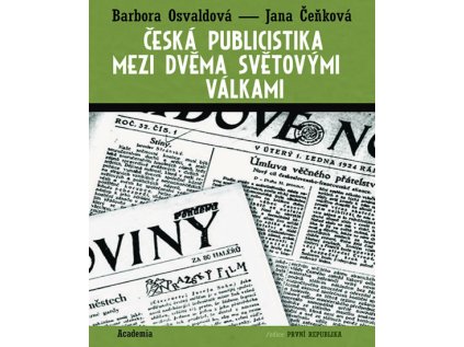 Česká publicistika mezi dvěma světovými válkami (Stav Použité zboží - jako nová)