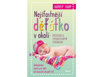 Nejšťastnější děťátko v okolí (Stav Použité zboží - běžné opotřebení)