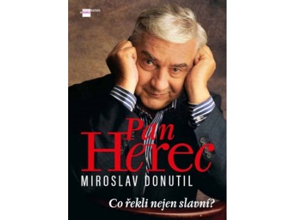 Pan Herec Miroslav Donutil (Stav Použité zboží - jako nová)