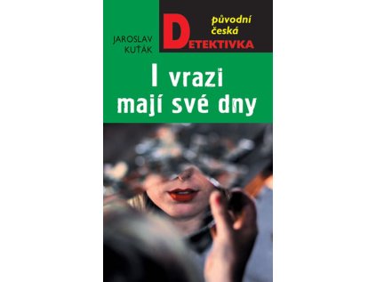 I vrazi mají své dny (Stav Nová)