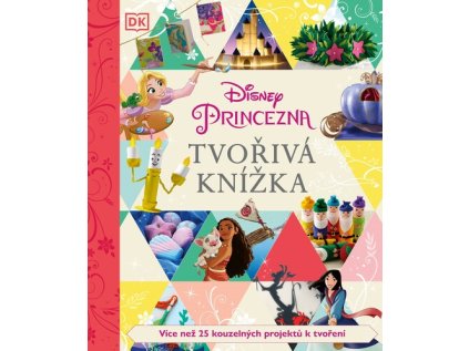 Tvořivá knížka Disney Princezna (Stav Nová - lehce poškozená)