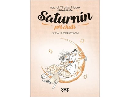Saturnin při chuti (Stav Nová - lehce poškozená)