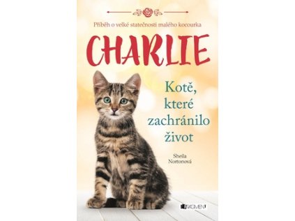 Charlie Kotě, které zachránilo život (Stav Nová - lehce poškozená)