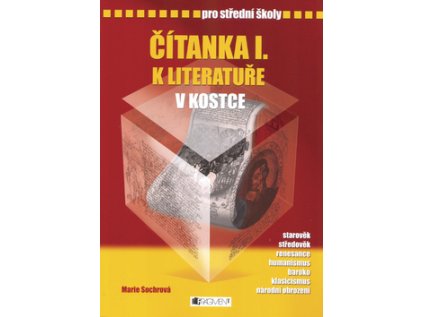 Čítanka I. k literatuře v kostce pro střední školy (Stav Použité zboží - běžné opotřebení)