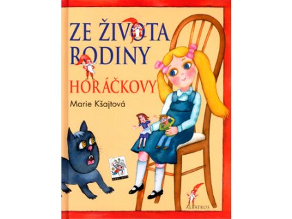 Ze života rodiny Horáčkovy (Stav Nová)