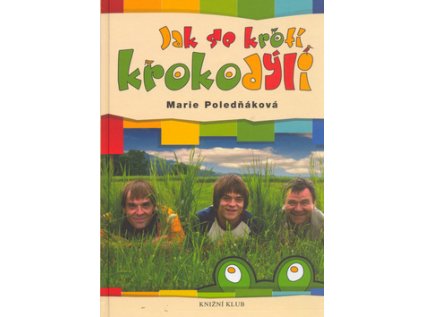 Jak se krotí krokodýli (Stav Použité zboží - Běžné opotřebení)