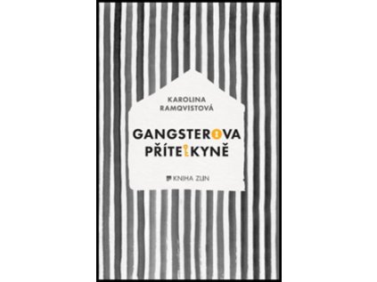 Gangsterova přítelkyně (Stav Nová - lehce poškozená)
