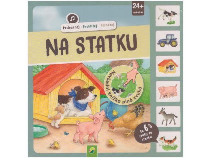 Poslouchej, prohlížej Na statku (Stav Nová)
