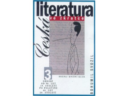 Česká literatura ve zkratce 3 (Stav Použité zboží - Běžné opotřebení)