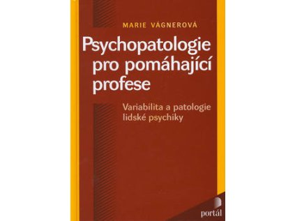 Psychopatologie pro pomáhající profese (Stav Použité zboží - Běžné opotřebení)