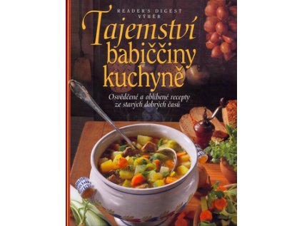 Tajemství babiččiny kuchyně (Stav Použité zboží - Běžné opotřebení)