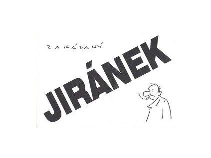 Zakázaný Jiránek (Stav Použité zboží - Běžné opotřebení)