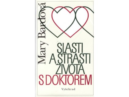 Slasti a strasti života s doktorem (Stav Použité zboží - Běžné opotřebení)