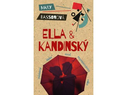 Ella a Kandinský (Stav Použité zboží - Jako nová)