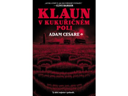 Klaun v kukuřičném poli (Stav Použité zboží - Jako nová)
