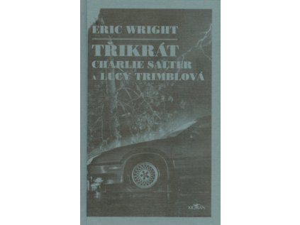 Třikrát Charlie Salter a Lucy Trimblová (Stav Použité zboží - Běžné opotřebení)