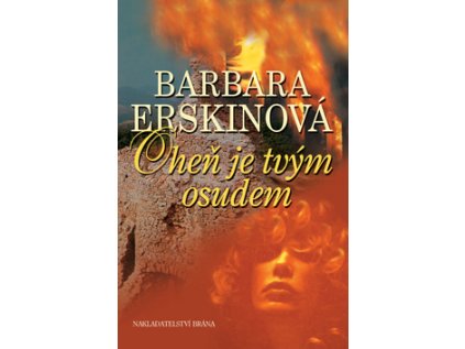 Oheň je tvým osudem (Stav Použité zboží - Jako nová)