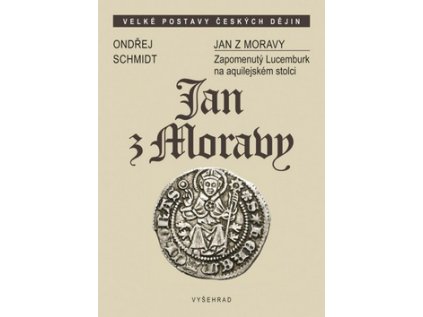 Jan z Moravy (Stav Použité zboží - Jako nová)
