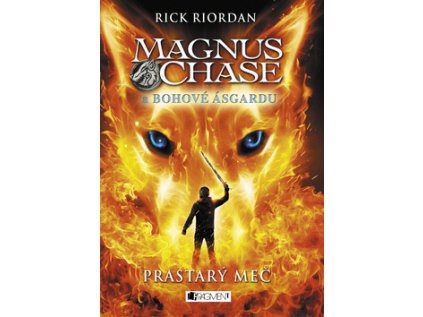 Magnus Chase a bohové Ásgardu Prastarý meč (Stav Nová - lehce poškozená)