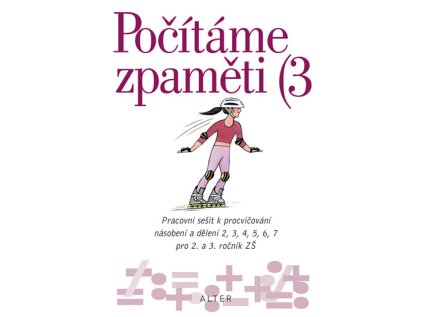 Počítáme zpaměti 3 pro 2. ročník ZŠ (Stav Použité zboží - Běžné opotřebení)